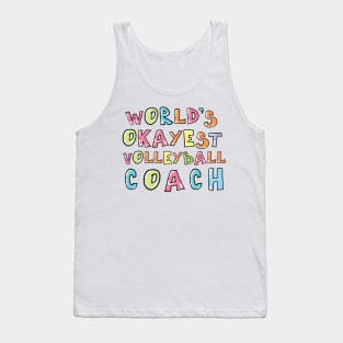 World's Okayest Volleyball Coach Gift Idea Tank Top